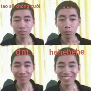 Ảnh cố nhịn cười không được: Tao sẽ không cười... hehehe - Kho Ảnh Chế