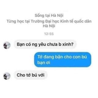 Bạn có người yêu chưa? Tớ đang bận cho con bú bạn ơi! - Kho Ảnh Chế