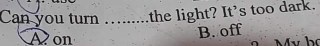 Can you turn on the light? It's to dark. - Kho Ảnh Chế