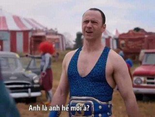 Đô vật hỏi anh là hề mới à? - Kho Ảnh Chế