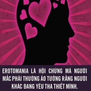 Erotomania là hội chứng mà người mắc phải thường ảo tưởng rằng người khác đang yêu thiết tha mình - Kho Ảnh Chế